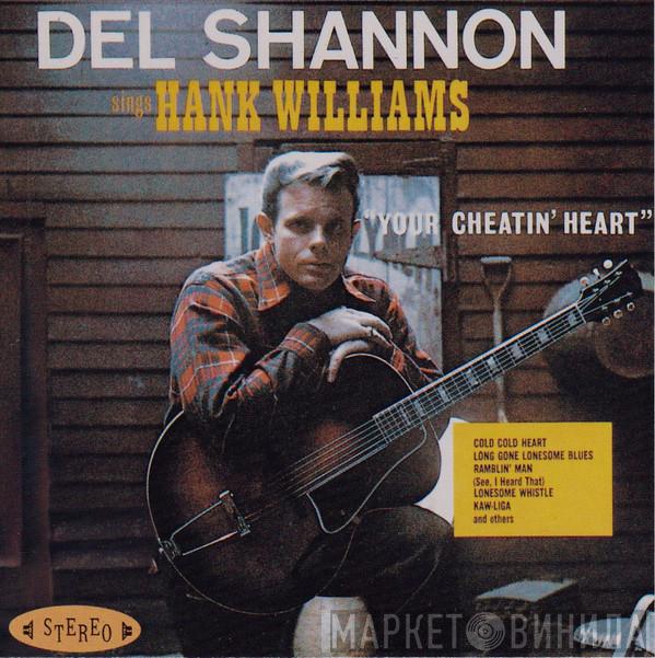 Del Shannon - Sings Hank Williams