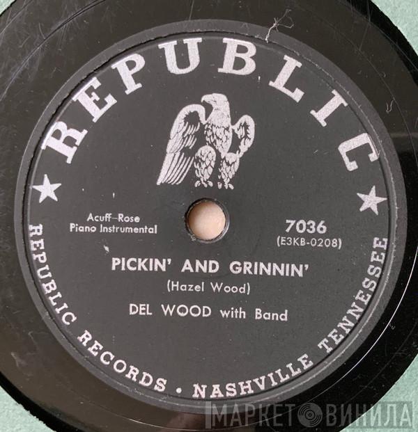  Del Wood  - Pickin' and Grinnin' / 12th Street Rag