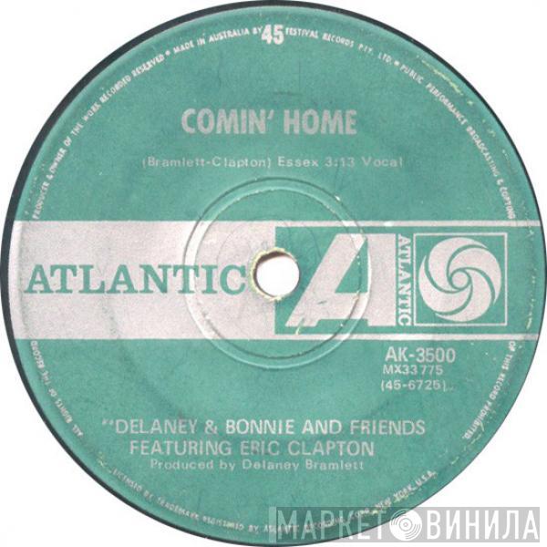  Delaney & Bonnie & Friends  - Comin' Home / Groupie (Superstar)