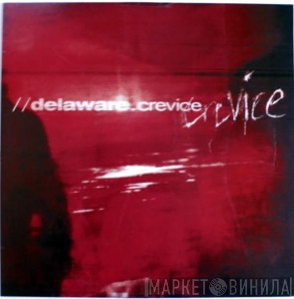 Delaware - Crevice