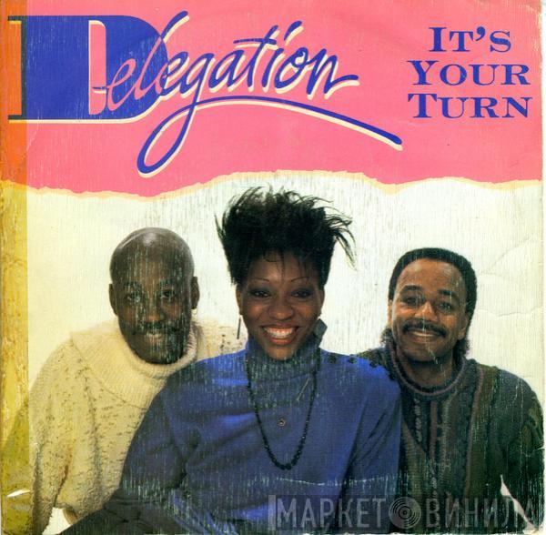 Delegation - It's Your Turn