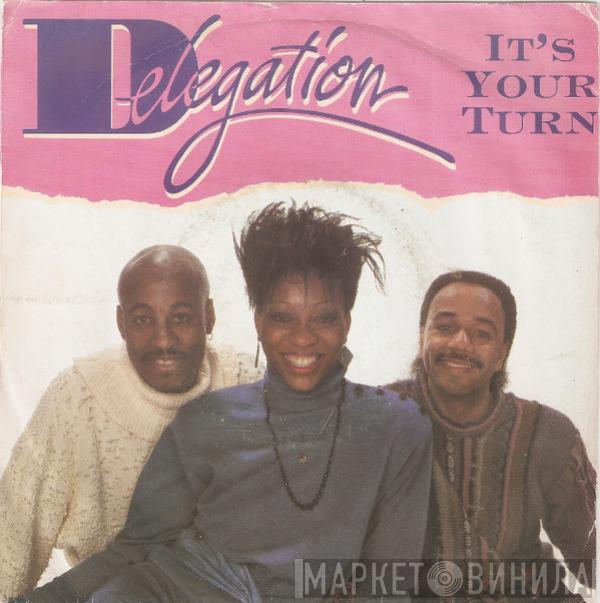  Delegation  - It's Your Turn