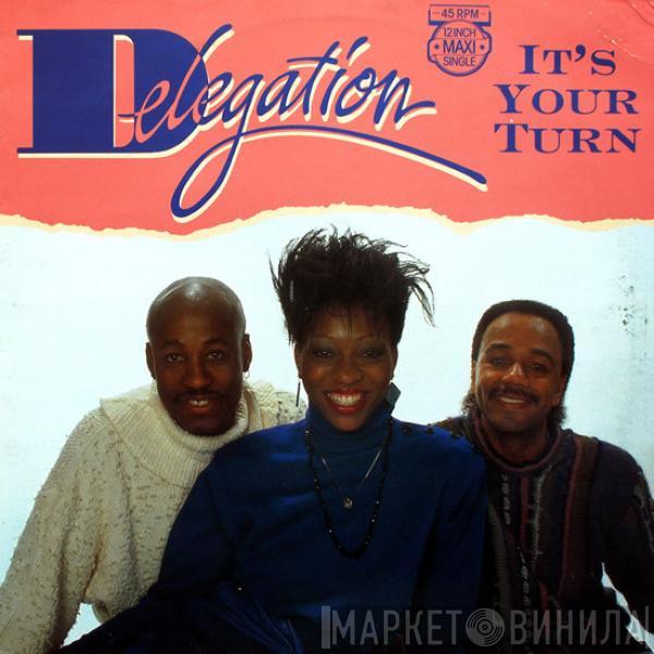  Delegation  - It's Your Turn