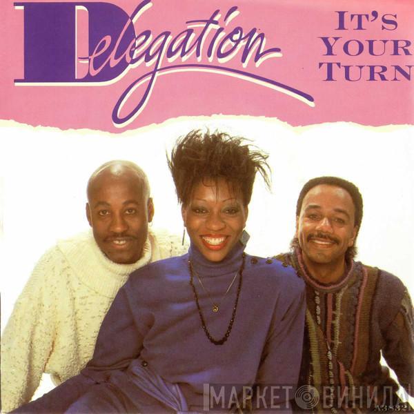  Delegation  - It's Your Turn