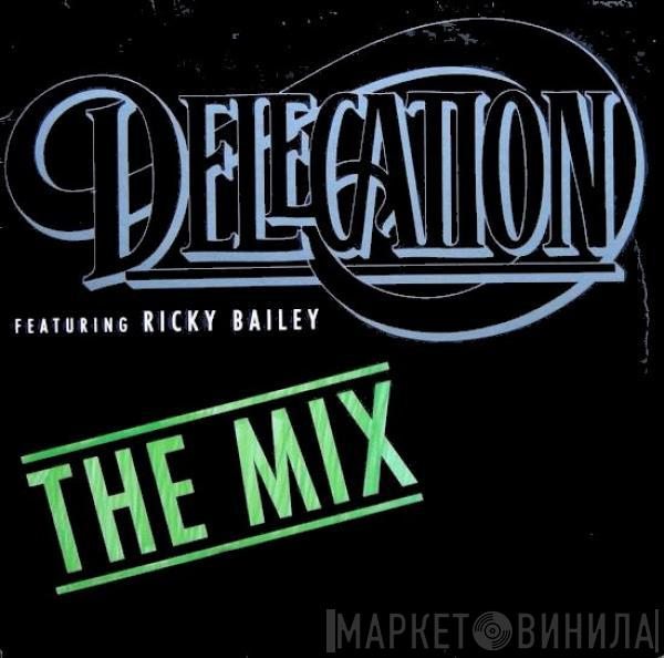 Delegation - The Mix