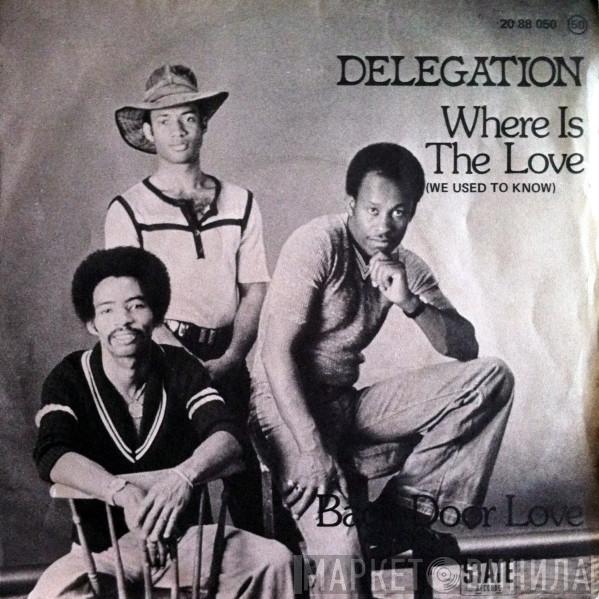  Delegation  - Where Is The Love (We Used To Know)