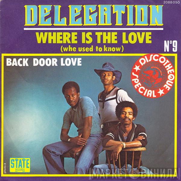  Delegation  - Where Is The Love (We Used To Know)