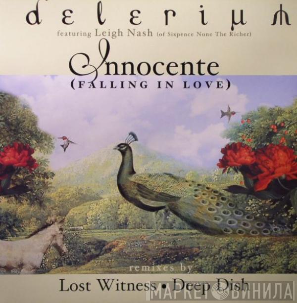 Delerium, Leigh Nash - Innocente (Falling In Love) (Remixes By Lost Witness • Deep Dish)