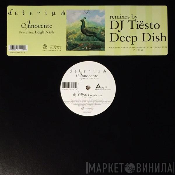 Delerium, Leigh Nash - Innocente (Remixes By DJ Tiësto, Deep Dish)