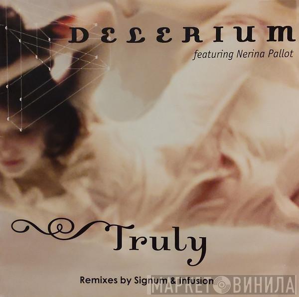 Delerium, Nerina Pallot - Truly (Remixes By Signum & Infusion)