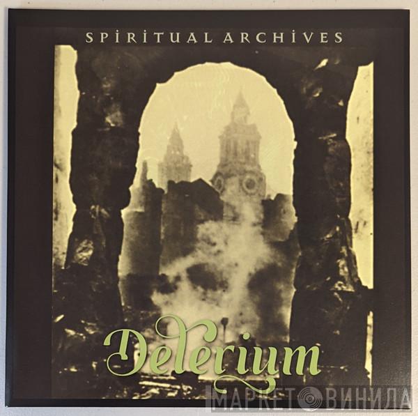 Delerium - Spiritual Archives