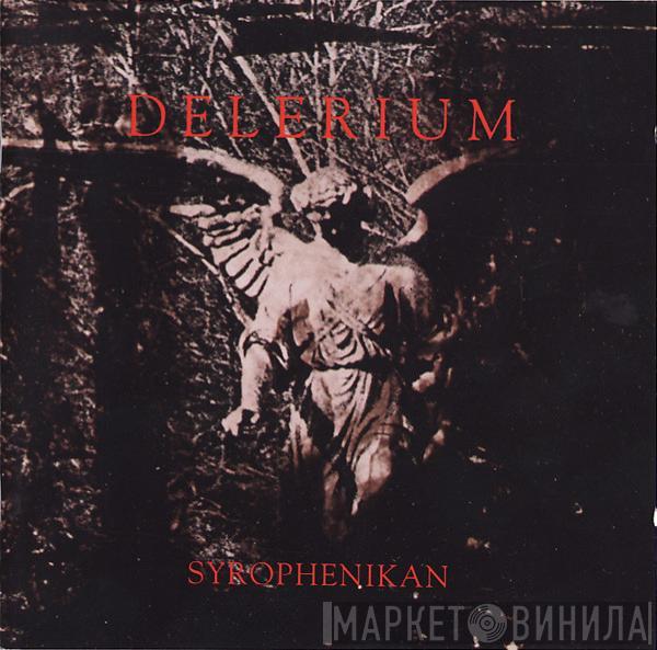  Delerium  - Syrophenikan