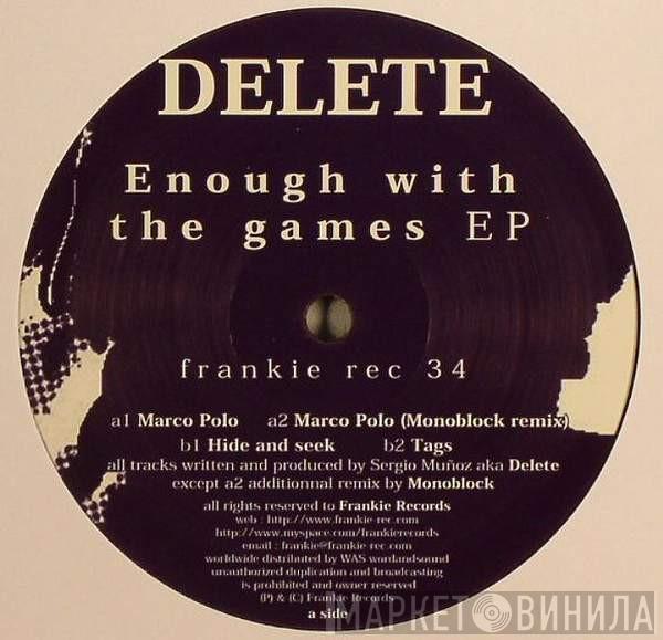 Delete - Enough With The Games EP