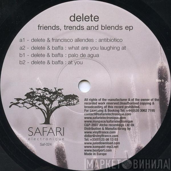 Delete - Friends, Trends And Blends EP