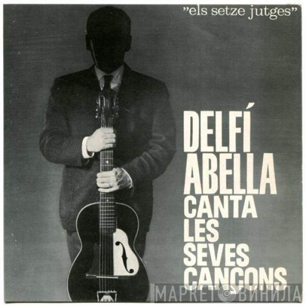 Delfí Abella - Canta Les Seves Cançons