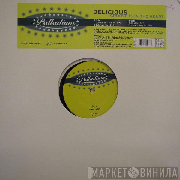 Delicious  - Groove Is In The Heart