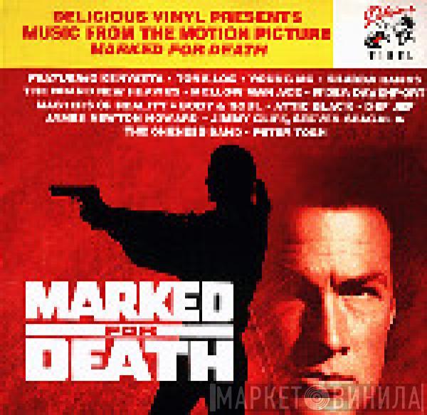  - Delicious Vinyl Presents Music From The Motion Picture Marked For Death