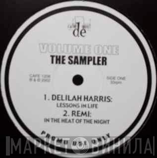 Delilah Harris, Remi , Joseph Diamond, Jesse Robinson, Darrius - Vol 1 Sampler