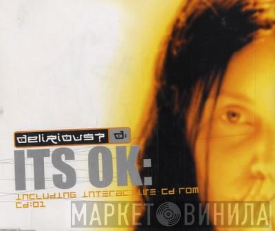 Delirious? - Its Ok
