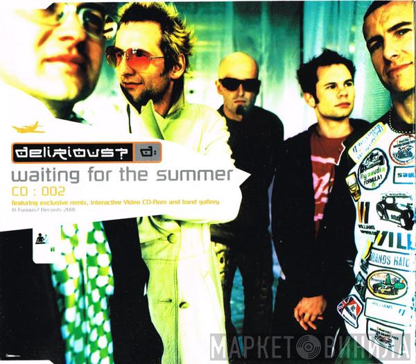 Delirious? - Waiting For The Summer