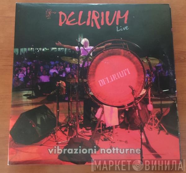 Delirium  - Vibrazioni Notturne