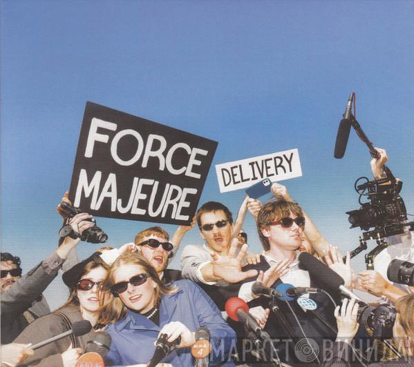 Delivery  - Force Majeure