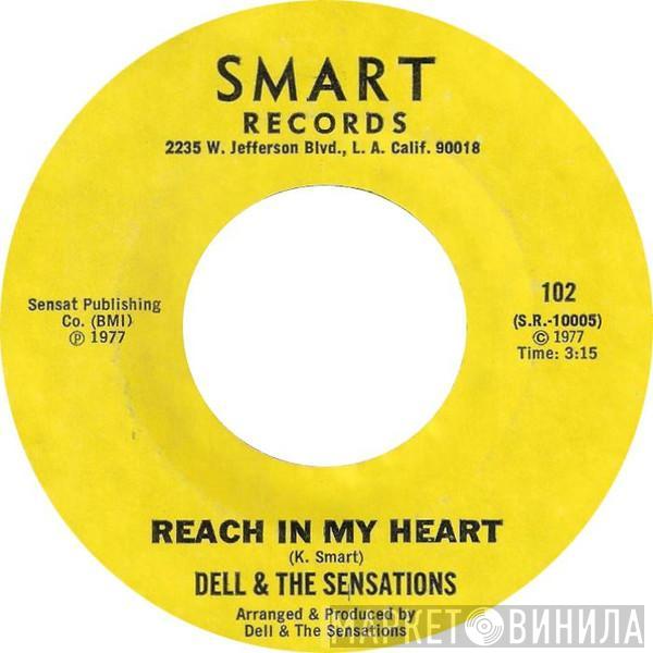 Dell & The Sensations - Reach In My Heart