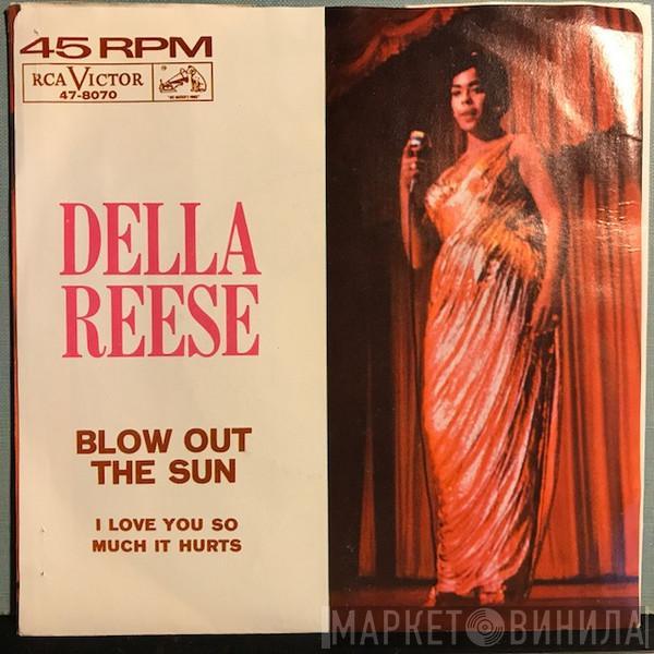 Della Reese - Blow Out The Sun / I Love You So Much It Hurts