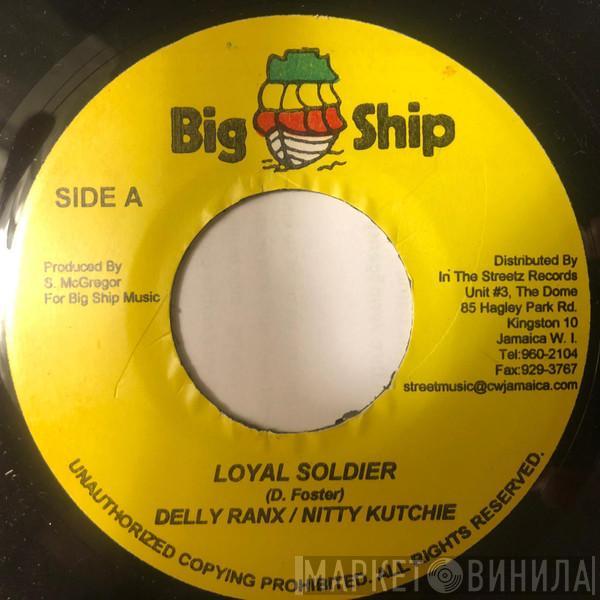 Delly Ranks, Nitty Kutchie - Loyal Soldier