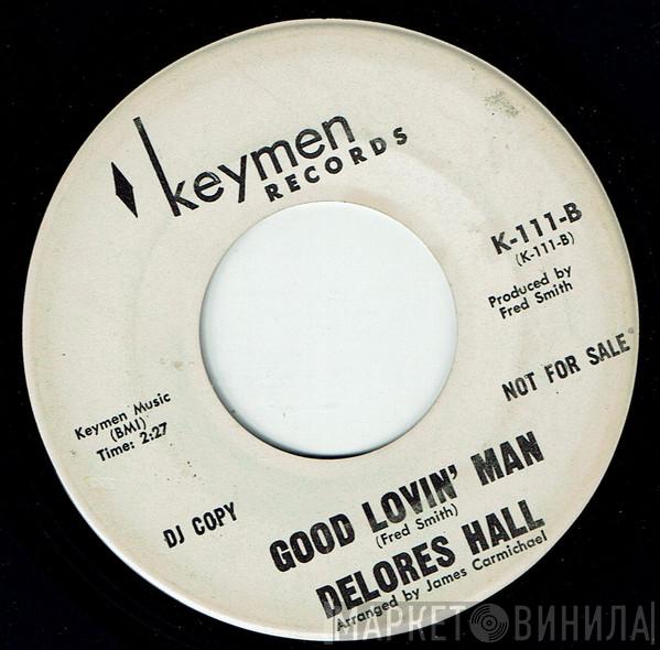  Delores Hall  - W-O-M-A-N / Good Lovin' Man