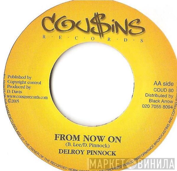 Delroy Pinnock, Tony Curtis - From Now On / Leave The Collie Alone