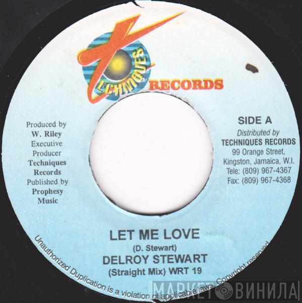 Delroy Stewart - Let Me Love