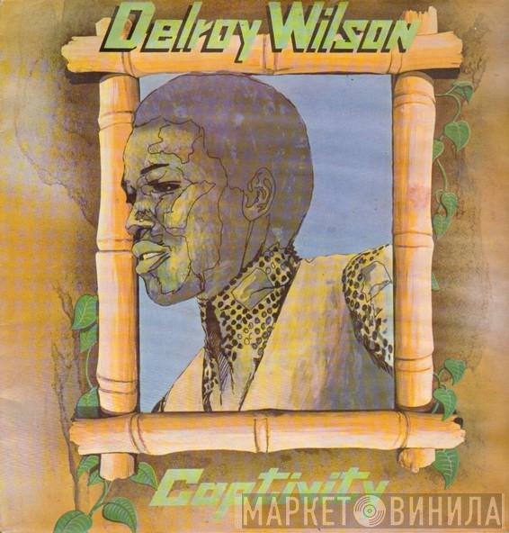 Delroy Wilson - Captivity