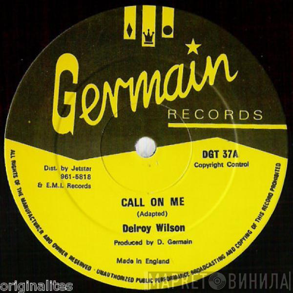 Delroy Wilson, Germain All Stars - Call On Me