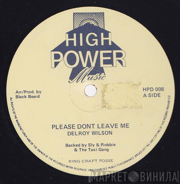 Delroy Wilson - Please Don't Leave Me / Travelling Man