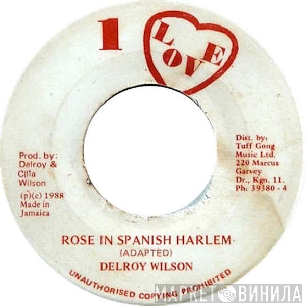 Delroy Wilson - Rose In Spanish Harlem