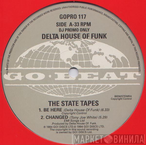 Delta House Of Funk - The State Tapes