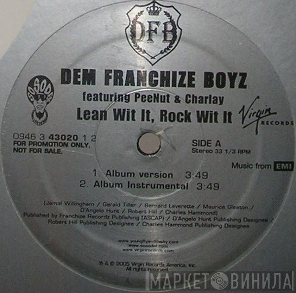 Dem Franchize Boyz - Lean Wit It, Rock Wit It