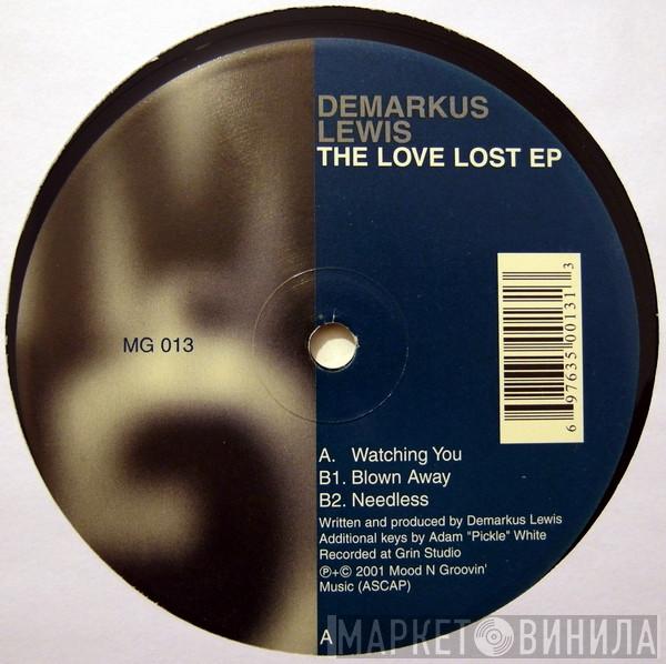 Demarkus Lewis - The Love Lost EP