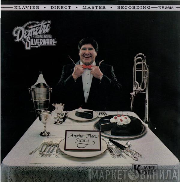 Demetri Pagalidis & His Big Band Silverware - Another Place Setting