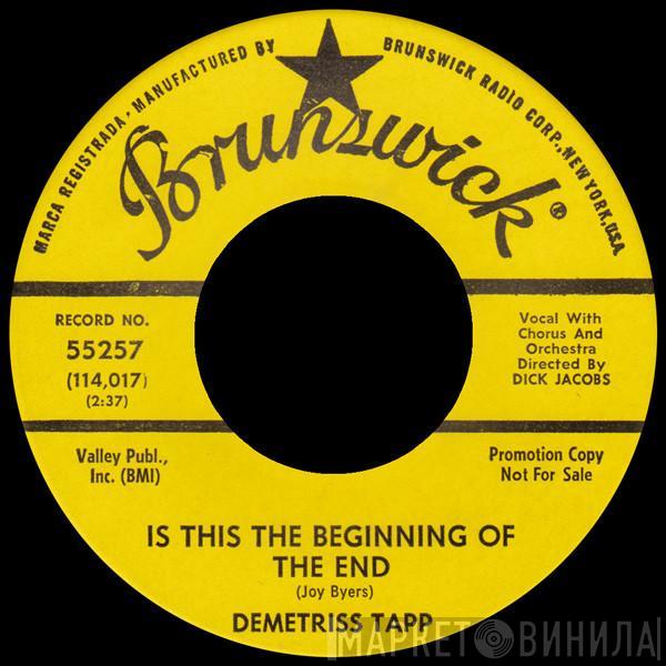Demetriss Tapp - Is This The Beginning Of The End