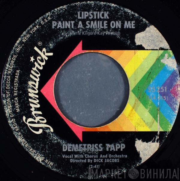 Demetriss Tapp - Lipstick Paint A Smile On Me