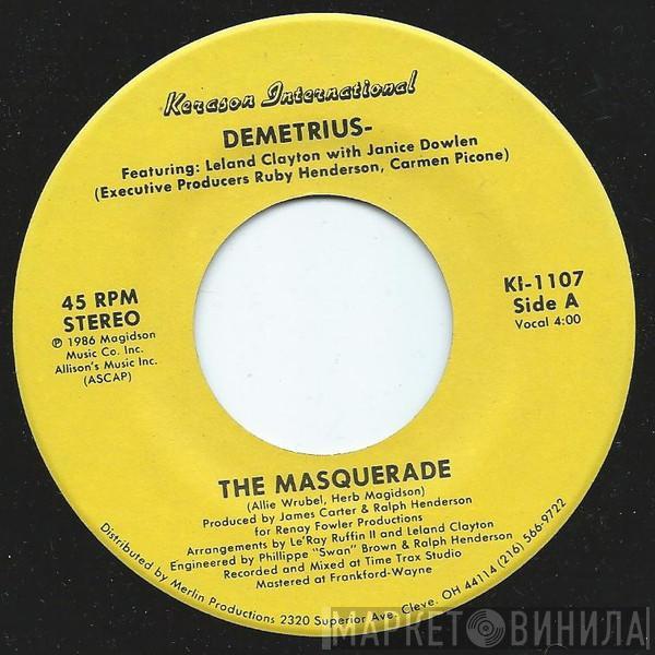 Demetrius Manuel, Leland Clayton, Janice Dowlen - The Masquerade