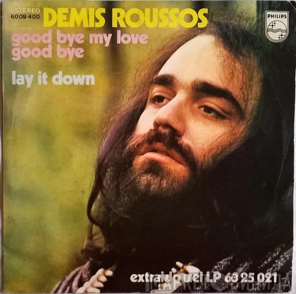 Demis Roussos - Good Bye My Love Good Bye / Lay It Down