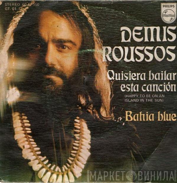 Demis Roussos - Quisiera Bailar Esta Canción = Happy To Be On An Island In The Sun