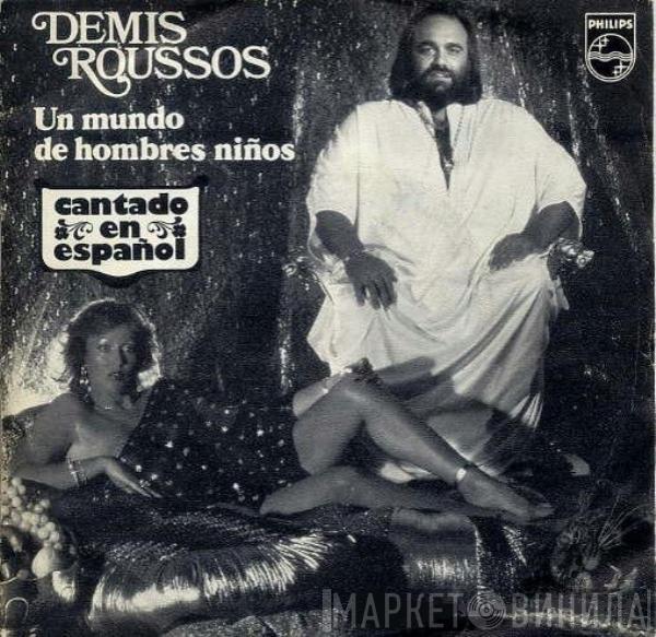 Demis Roussos - Un Mundo De Hombres Niños - Cantado En Español