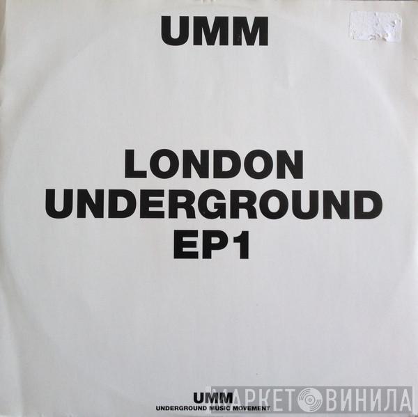 Demixer, M Dubs - London Underground EP1