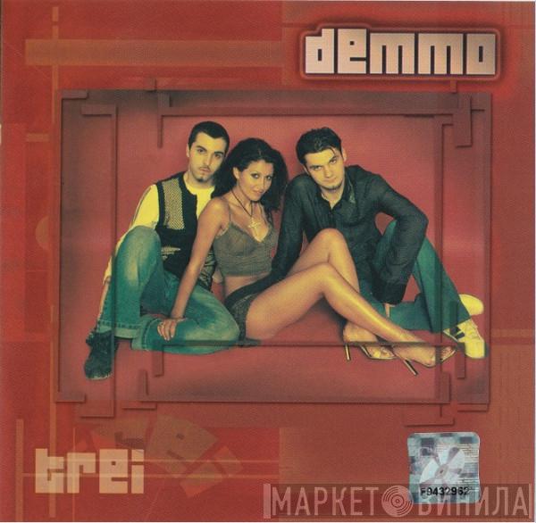 Demmo - Trei