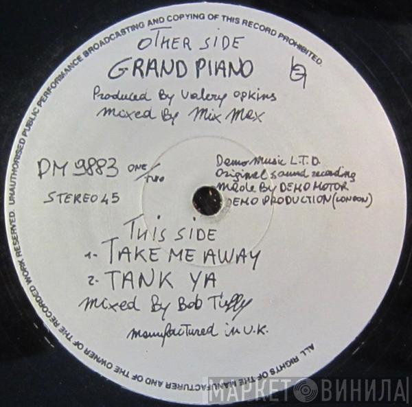 Demo Motor - Grand Piano / Take Me Away / Tank Ya