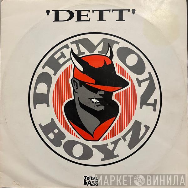 Demon Boyz - Dett